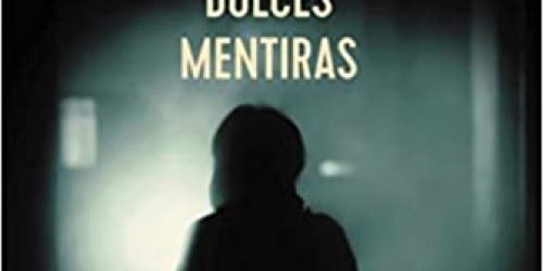 dulces mentiras